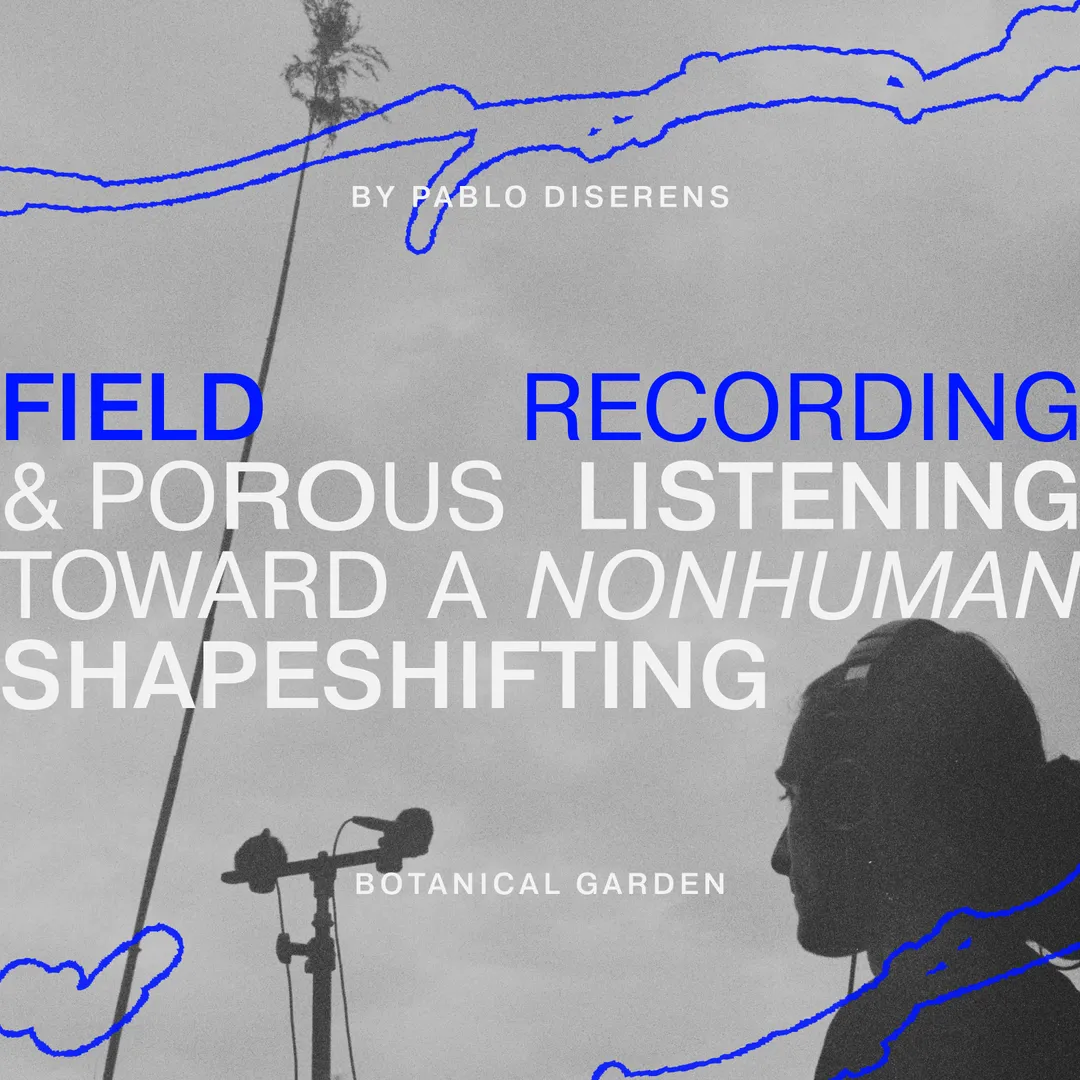 FIELD RECORDING Workshop / NOPA Festival